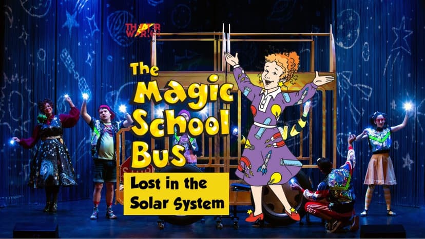 TheatreWorksUSA's 'Magic School Bus: Lost in the Solar System' Musical Tour Begins Casting for 2026–2027 National Run