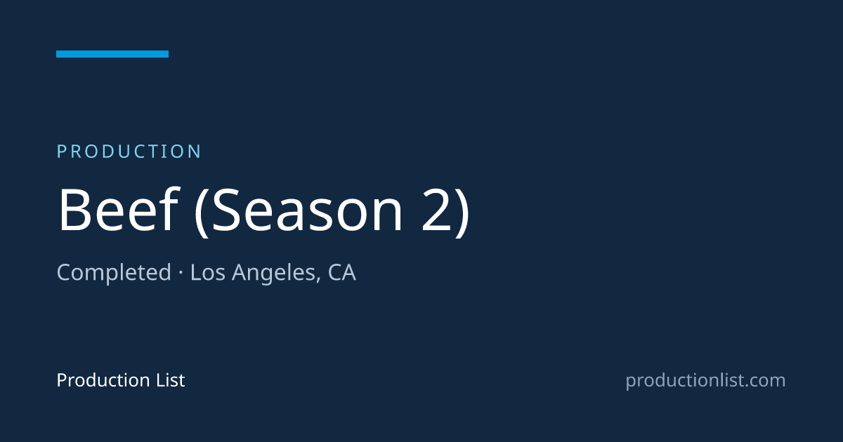 Beef (Season 2) | Production List